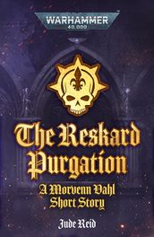 The Reskard Purgation