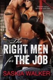 The Right Men For The Job