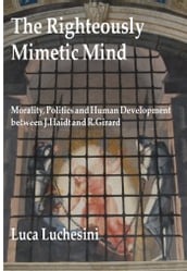 The Righteously Mimetic Mind