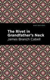 The Rivet in Grandfather s Neck