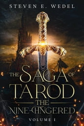 The Saga of Tarod the Nine-Fingered