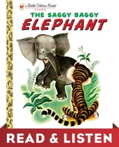 The Saggy Baggy Elephant: Read & Listen Edition