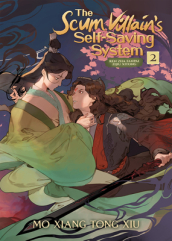 The Scum Villain s Self-Saving System: Ren Zha Fanpai Zijiu Xitong (Novel) Vol. 2