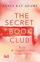 The Secret Book Club Kein Weihnachten ohne Liebesroman