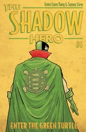 The Shadow Hero 6