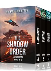 The Shadow Order Books 4 - 6 Box Set