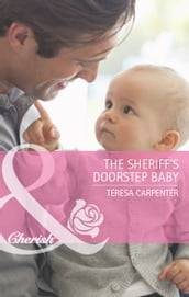 The Sheriff s Doorstep Baby (Mills & Boon Cherish)