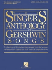 The Singer s Anthology of Gershwin Songs - Mezzo-Soprano/Belter