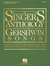 The Singer s Anthology of Gershwin Songs - Tenor