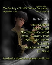 The Society of Misfit Stories Presents...(September 2020)
