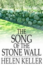 The Song of the Stone Wall