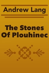 The Stones Of Plouhinec