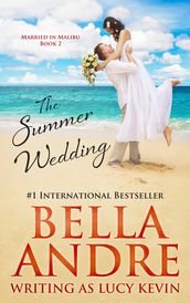 The Summer Wedding (Married in Malibu, Book 2)