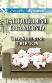 The Surprise Triplets (Safe Harbor Medical, Book 14) (Mills & Boon American Romance)