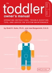 The Toddler Owner s Manual