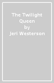 The Twilight Queen