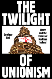 The Twilight of Unionism