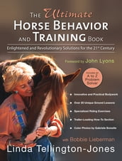 The Ultimate Horse Behavior and Training Book