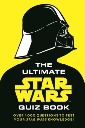 The Ultimate Star Wars Quiz Book