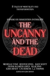 The Uncanny and the Dead