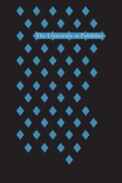 The University as Publisher