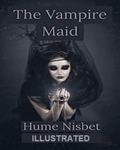 The Vampire Maid Illustrated