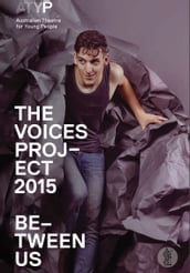 The Voices Project 2015: Between Us