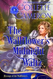 The Wallflower s Midnight Waltz