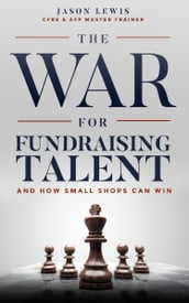 The War for Fundraising Talent