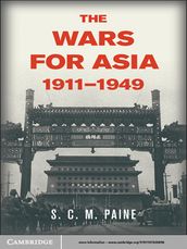 The Wars for Asia, 19111949