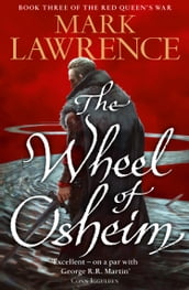 The Wheel of Osheim (Red Queen s War, Book 3)
