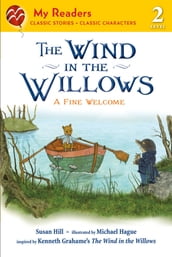 The Wind in the Willows: A Fine Welcome