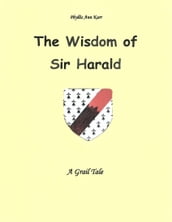 The Wisdom of Sir Harald