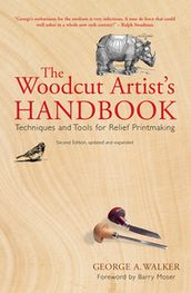 The Woodcut Artist s Handbook