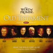 The Word of Promise Audio Bible - New King James Version, NKJV: Old Testament