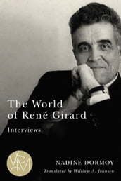 The World of René Girard