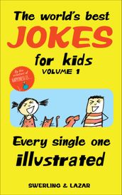 The World s Best Jokes for Kids, Volume 1
