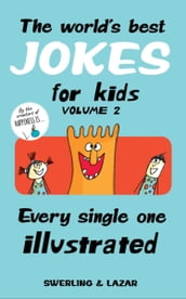 The World s Best Jokes for Kids, Volume 2