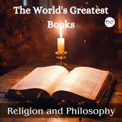 The World s Greatest Books (Religion and Philosophy)