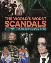 The World s Worst Scandals