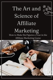 The art and science of affiliate marketing
