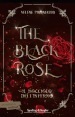 The black rose. 1. Copia autografata