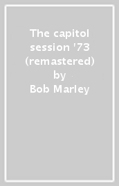 The capitol session  73 (remastered)