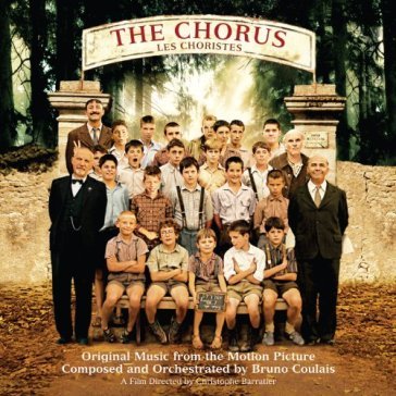The chorus les choristes (original motio - O. S. T. -The Chorus