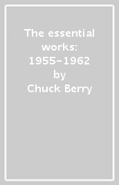 The essential works: 1955-1962