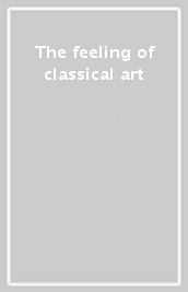 The feeling of classical art