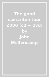 The good samaritan tour 2000 (cd + dvd)
