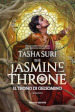 The jasmine throne. Il trono di gelsomino. The burning kingdoms. Vol. 1
