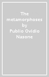 The metamorphoses