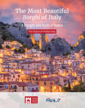 The most beautiful borghi of Italy-I borghi più belli d Italia. The charm of hidden Italy